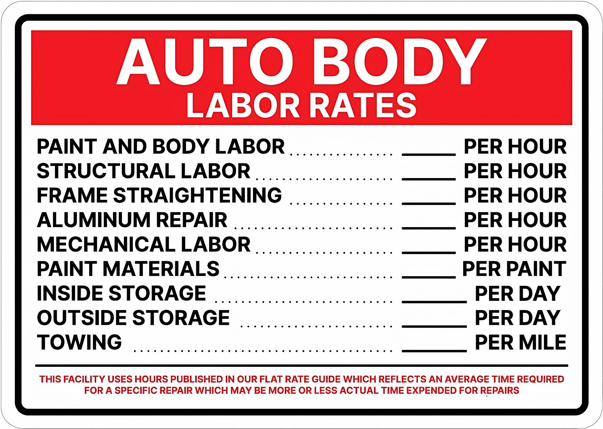 Machine Rate Production Sign Auto Body Labor Rates Flat Rate Guide Sign - 12ร8 Inches, Metal Warning ...