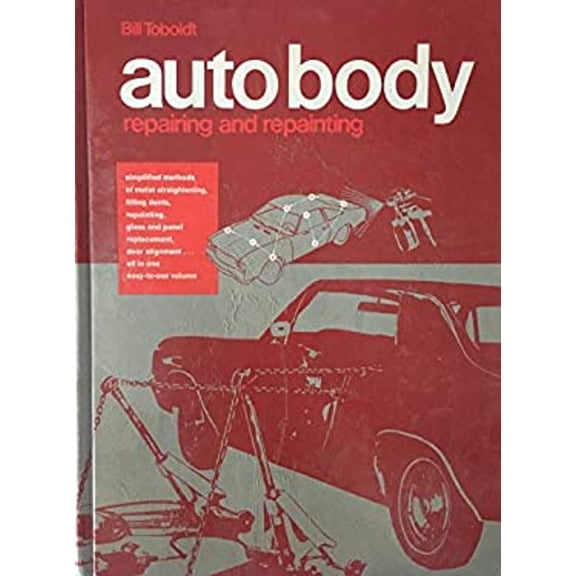 Pre-Owned Auto body repairing and repainting (Hardcover) 0870062174 9780870062179