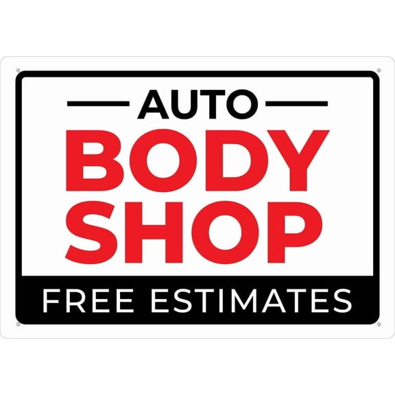 Auto Body Shop Free Estimates Sign Aluminum 8X12 Inch Uv Ink Printed For House And Business