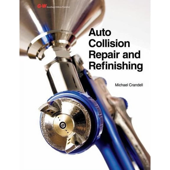 Pre-Owned Auto Collision Repair and Refinishing (Hardcover) 161960387X 9781619603875