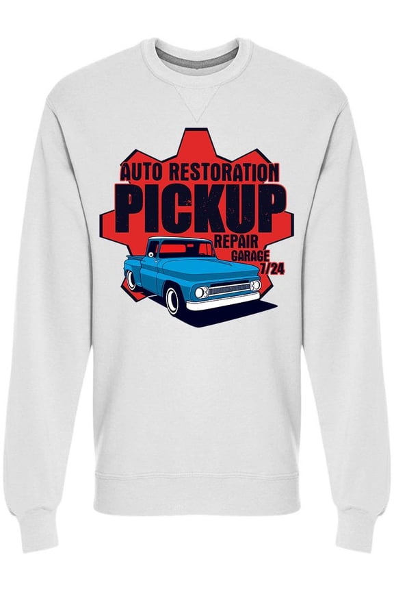 Auto Restoration Pickup Sweatshirt Men -Image by Shutterstock, Male Small