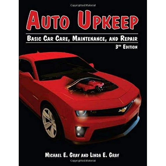 Pre-Owned Auto Upkeep: Basic Car Care, Maintenance, and Repair (Paperback) 1627020012 9781627020015