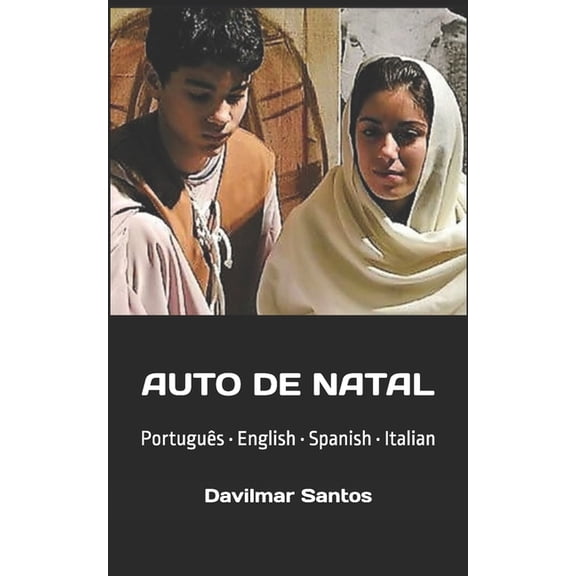 Auto de Natal: Portugus - English - Spanish - Italian, (Paperback)