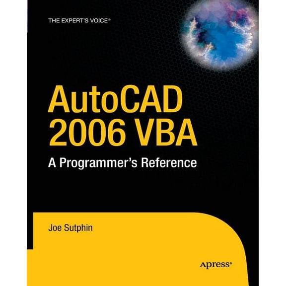 AutoCAD 2006 VBA: A Programmer's Reference, (Paperback)