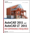 thumbnail image 1 of Pre-Owned AutoCAD 2011 and AutoCAD LT 2011: No Experience Required Paperback, 1 of 1