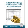 thumbnail image 1 of Pre-Owned AutoCAD 2015 Tutorial - First Level: 2D Fundamentals: 2D Fundamentals (Paperback) 1585038644 9781585038640, 1 of 1