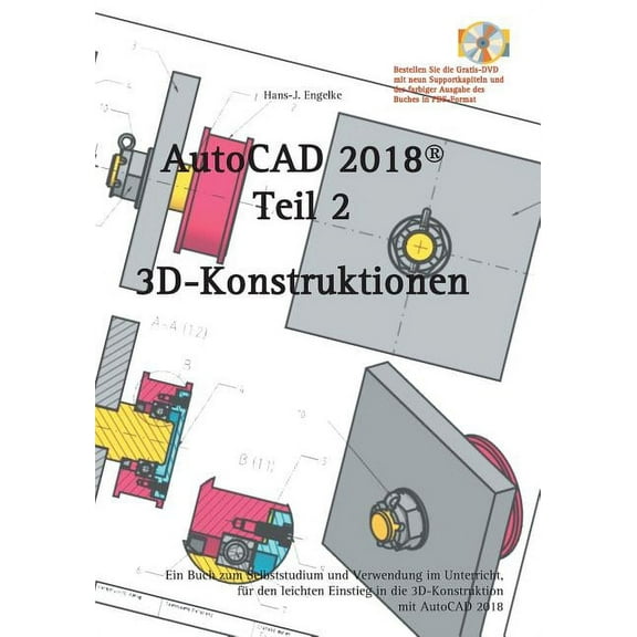 AutoCAD 2018: 3D-Konstruktionen (Paperback)