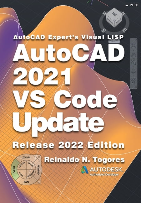 Coding Autocad AutoCAD Expert's Visual LISP AutoCAD 2021 VS Code Update: for AutoCAD ...
