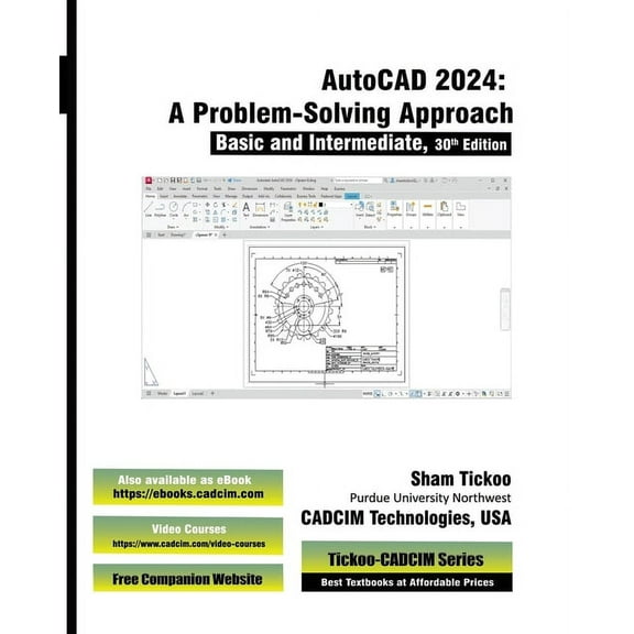 AutoCAD 2024: A Problem - Solving Approach, Basic and Intermediate, 30th Edition, (Paperback)