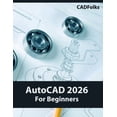 thumbnail image 1 of AutoCAD 2026 For Beginners (COLORED), (Paperback), 1 of 1