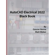 AutoCAD Electrical 2022 Black Book Paperback