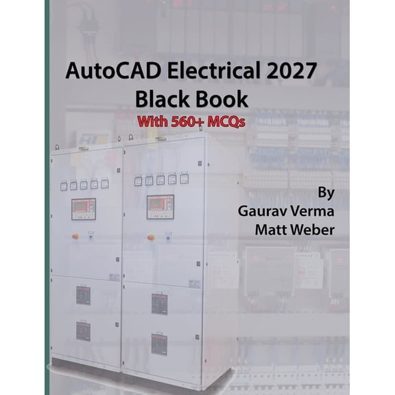 AutoCAD Electrical 2027 Black Book, (Paperback)