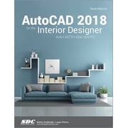 AutoCAD 2018 for the Interior Designer Paperback
