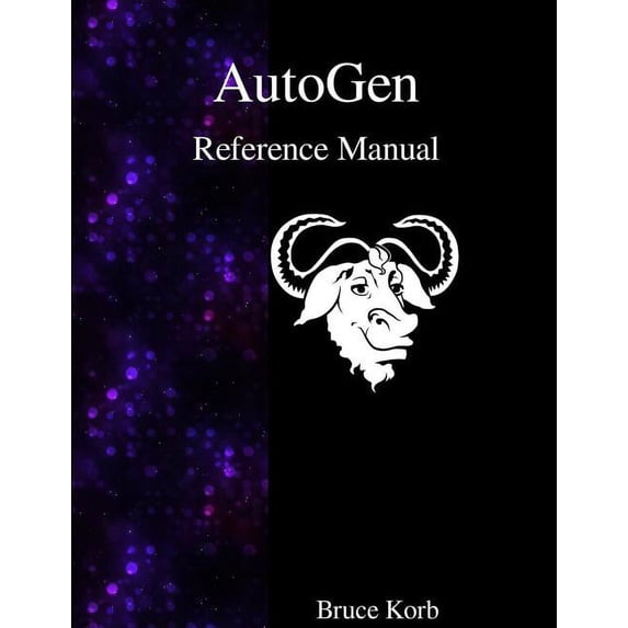 AutoGen Reference Manual (Paperback)