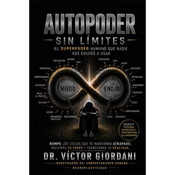 AutoPoder: El Super Poder Humano que Nadie Nos Ense a Usar, (Paperback)