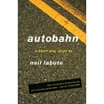 thumbnail image 1 of Pre-Owned Autobahn: A Short-Play Cycle (Paperback) 0571211100 9780571211104, 1 of 1