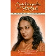 Autobiografia de Un Yogui -- Paramahansa Yogananda