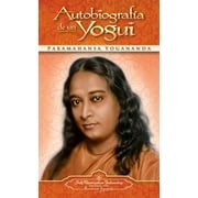 SELF-REALIZATION FELLOWSHIP; YOGANANDA; W Y EVANS-WENTZ Autobiografia de un Yogui, (Paperback)
