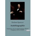 thumbnail image 1 of Autobiographie: Naissance de l'Ã©volutionnisme libÃ©ral Chapitres XIX Ã  XXXIV, (Paperback), 1 of 1