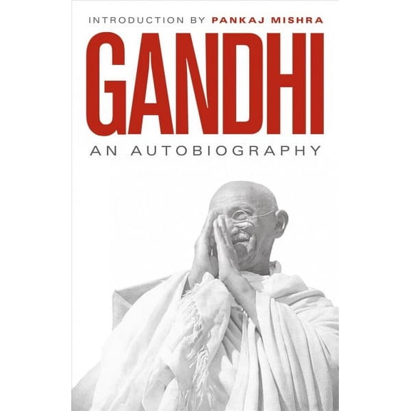 Autobiography : 150th Anniversary Edition With an Introduction by Pankaj Mishra