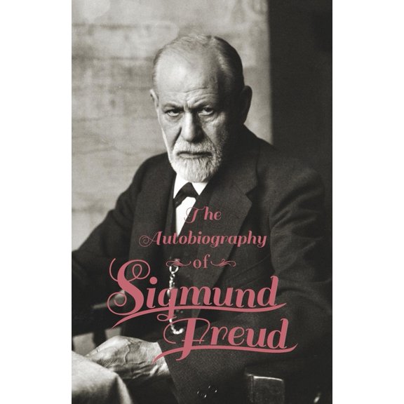 The Autobiography of Sigmund Freud, (Paperback)