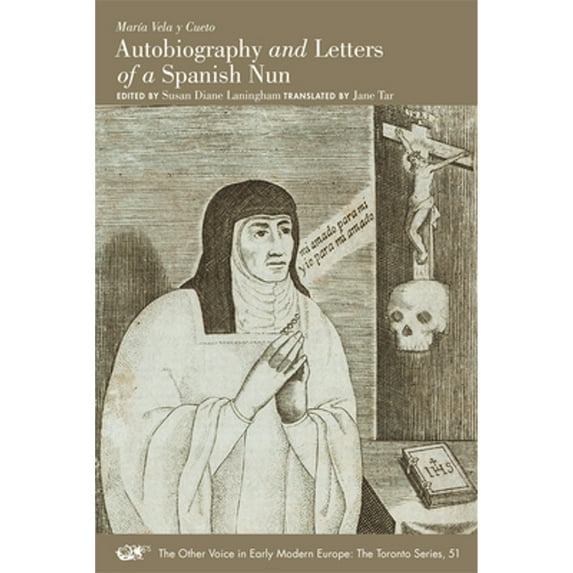 Pre-Owned Autobiography and Letters of a Spanish Nun (Paperback) by María Vela Y Cueto, Jane Tar, Susan Diane Laningham