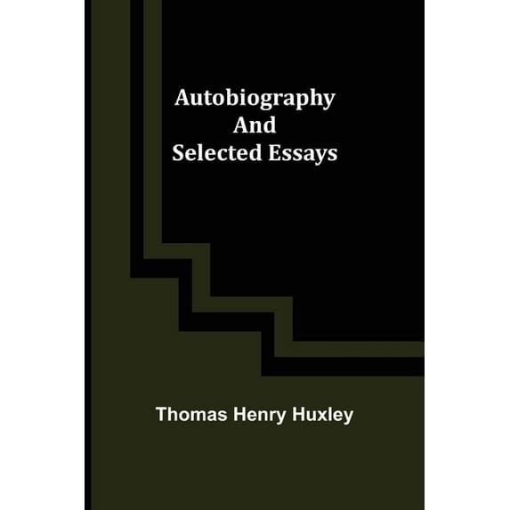 Autobiography and Selected Essays, (Paperback)
