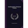 thumbnail image 1 of Autobiography of Benjamin Franklin (Paperback), 1 of 1