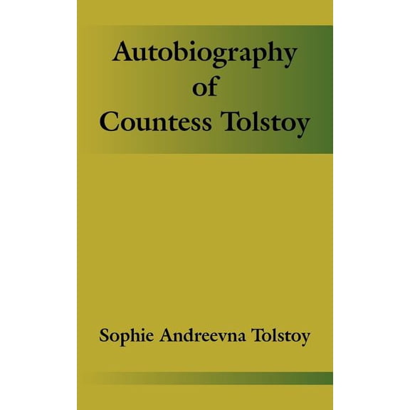 Autobiography of Countess Tolstoy (Paperback)