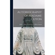 Autobiography of Madame Guyon, Hardcover