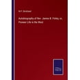 thumbnail image 1 of Autobiography of Rev. James B. Finley, or, Pioneer Life in the West, 1 of 1