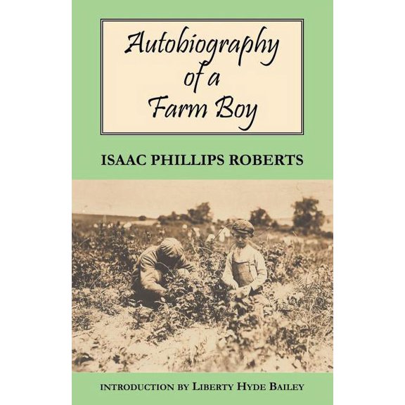 Autobiography of a Farm Boy, (Paperback)