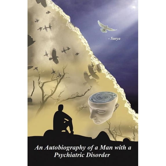 Autobiography of a Man With a Psychiatric Disorder