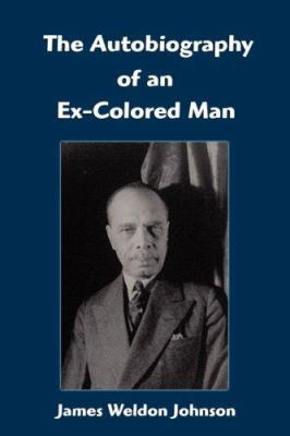 Pre-Owned The Autobiography of an Ex-Colored Man (Paperback) 1599868687 ...