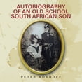 thumbnail image 1 of Autobiography of an Old School South African Son, 1 of 1