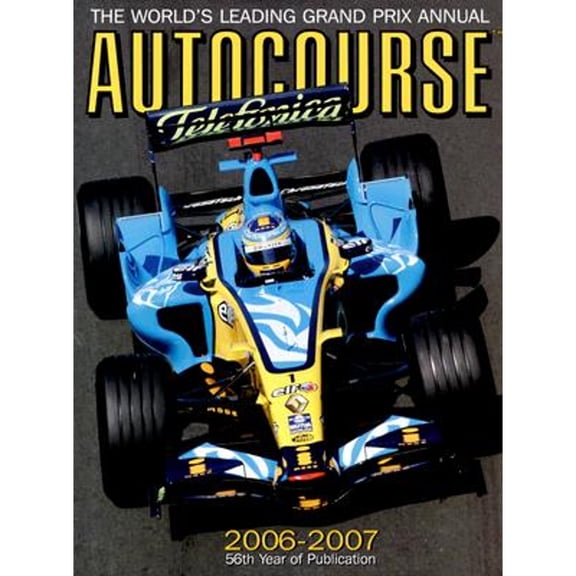 Pre-Owned Autocourse 2006-2007 : The World's Leading Grand Prix Annual (Hardcover) 9781905334155