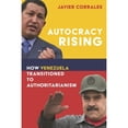 thumbnail image 1 of Pre-Owned Autocracy Rising: How Venezuela Transitioned to Authoritarianism, 9780815738077, 0815738072, Paperback,, 1 of 1