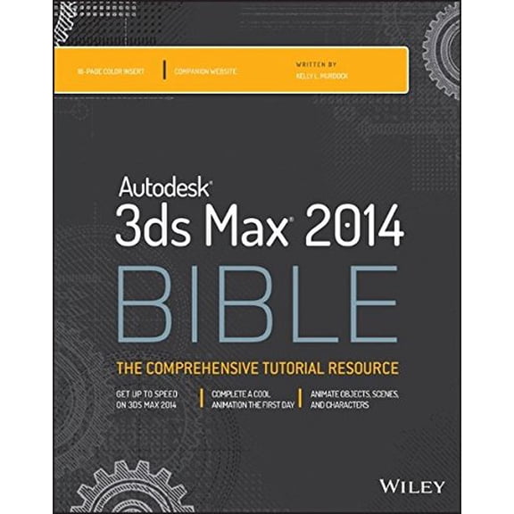 Pre-Owned Autodesk 3ds Max 2014 Bible by Kelly L. Murdock