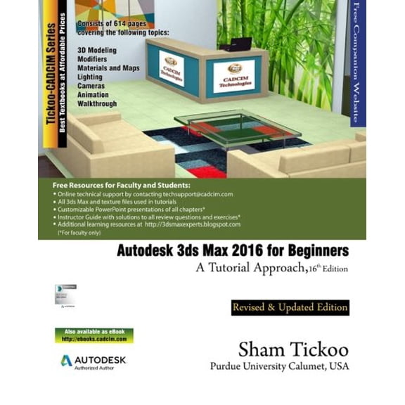 Pre-Owned Autodesk 3ds Max 2016 for Beginners: A Tutorial Approach (Paperback) 1942689055 9781942689058