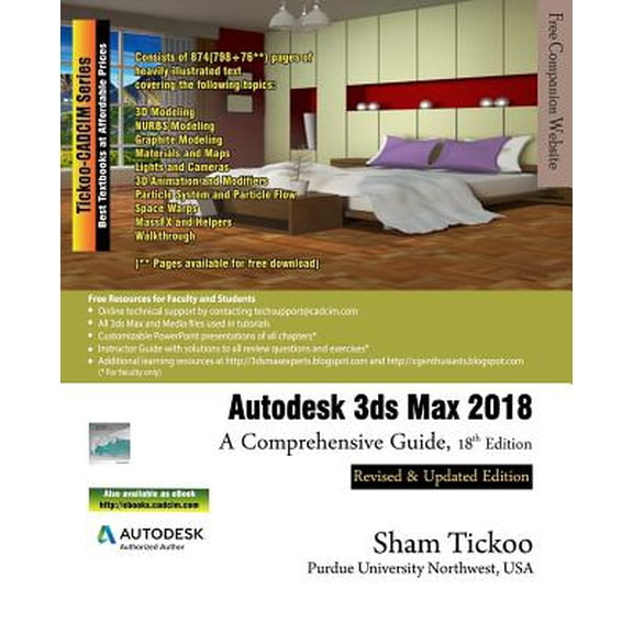 Pre-Owned Autodesk 3ds Max 2018: A Comprehensive Guide Paperback Prof Sham Tickoo Purdue Univ