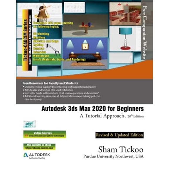 Pre-Owned Autodesk 3ds Max 2020 for Beginners: A Tutorial Approach, 20th Edition, 9781640570658, 1640570659, Paperback,