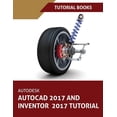 thumbnail image 1 of Autodesk AutoCAD 2017 and Inventor 2017 Tutorial (Paperback), 1 of 1