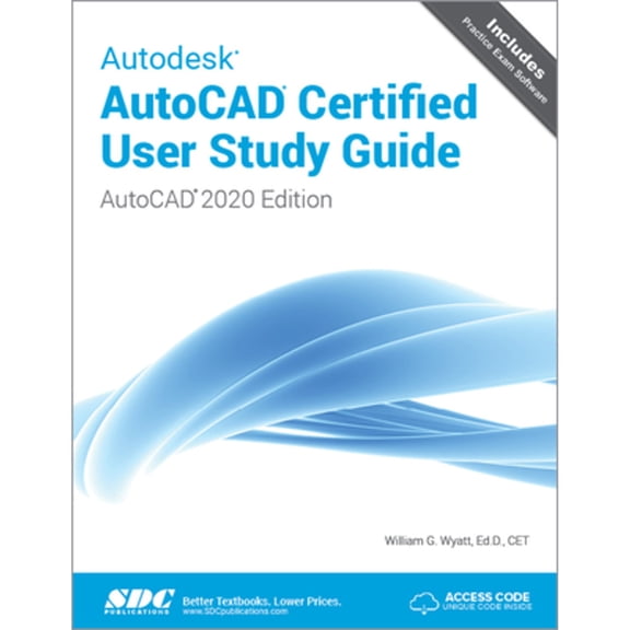 Pre-Owned Autodesk AutoCAD Certified User Study Guide (AutoCAD 2020 Edition), 9781630572747, 1630572748, Paperback, 1 edition