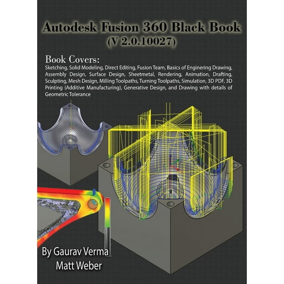 Autodesk Fusion 360 Black Book (V 2.0.10027) (Hardcover)
