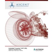 Autodesk Inventor 2017 R2 Update for 2015/2016 Users Autodesk Authorized Publisher Paperback