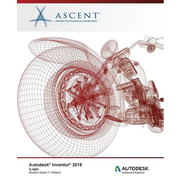 Autodesk Inventor 2018 iLogic: Autodesk Authorized Publisher (Paperback)