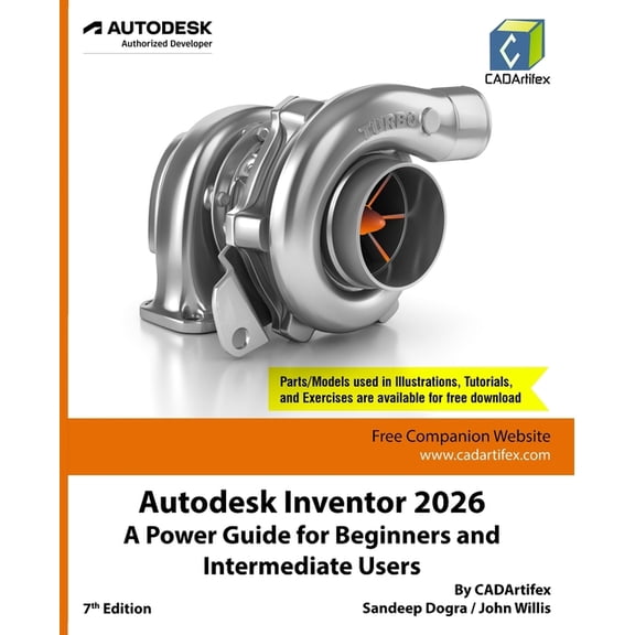 Autodesk Inventor 2026: A Power Guide for Beginners and Intermediate Users, (Paperback)