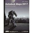 thumbnail image 1 of Pre-Owned Autodesk Maya 2017 Basics Guide (Paperback) 1630570354 9781630570354, 1 of 1