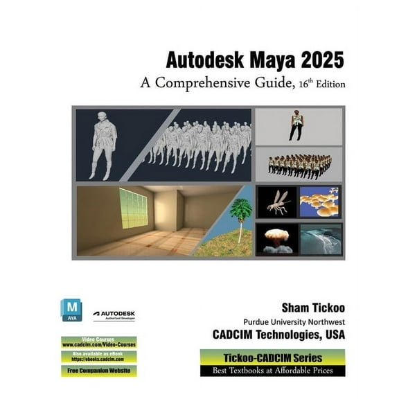 Autodesk Maya 2025: A Comprehensive Guide, 16th Edition, (Paperback)