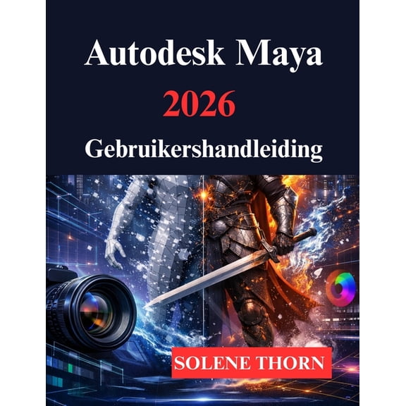 Autodesk Maya 2026 Gebruikershandleiding: Jouw 3D modellerings en animatieproces, (Paperback)